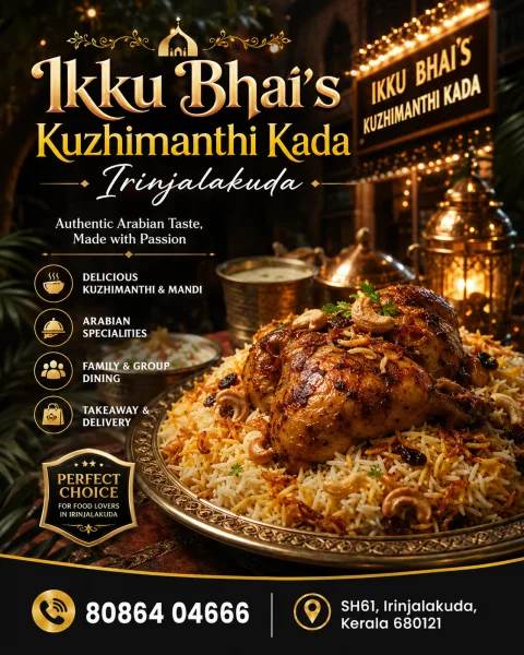 Ikku Bhai's Kuzhimanthi Kada Irinjalakuda | Best Kuzhimanthi & Arabian Food in Irinjalakuda